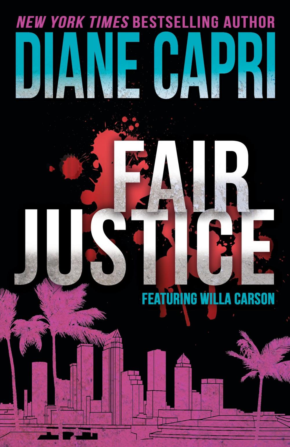 Big bigCover of Fair Justice: A Judge Willa Carson Mystery