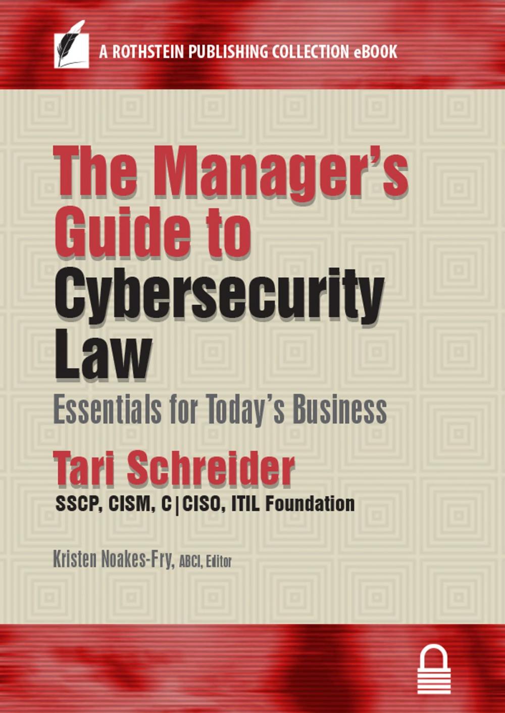Big bigCover of The Manager’s Guide to Cybersecurity Law