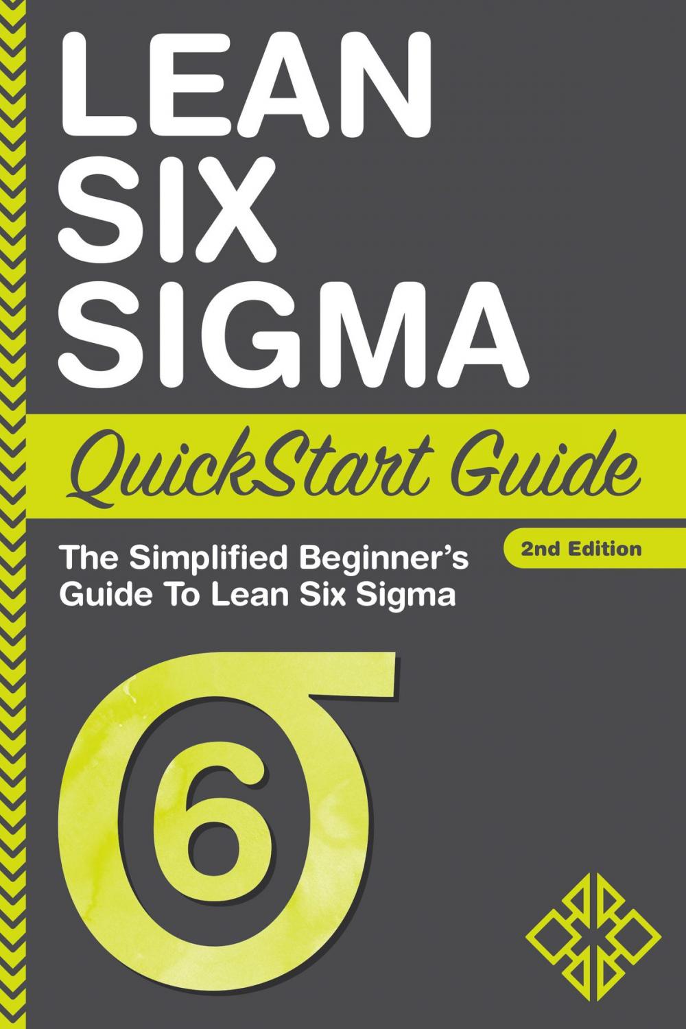 Big bigCover of Lean Six Sigma QuickStart Guide