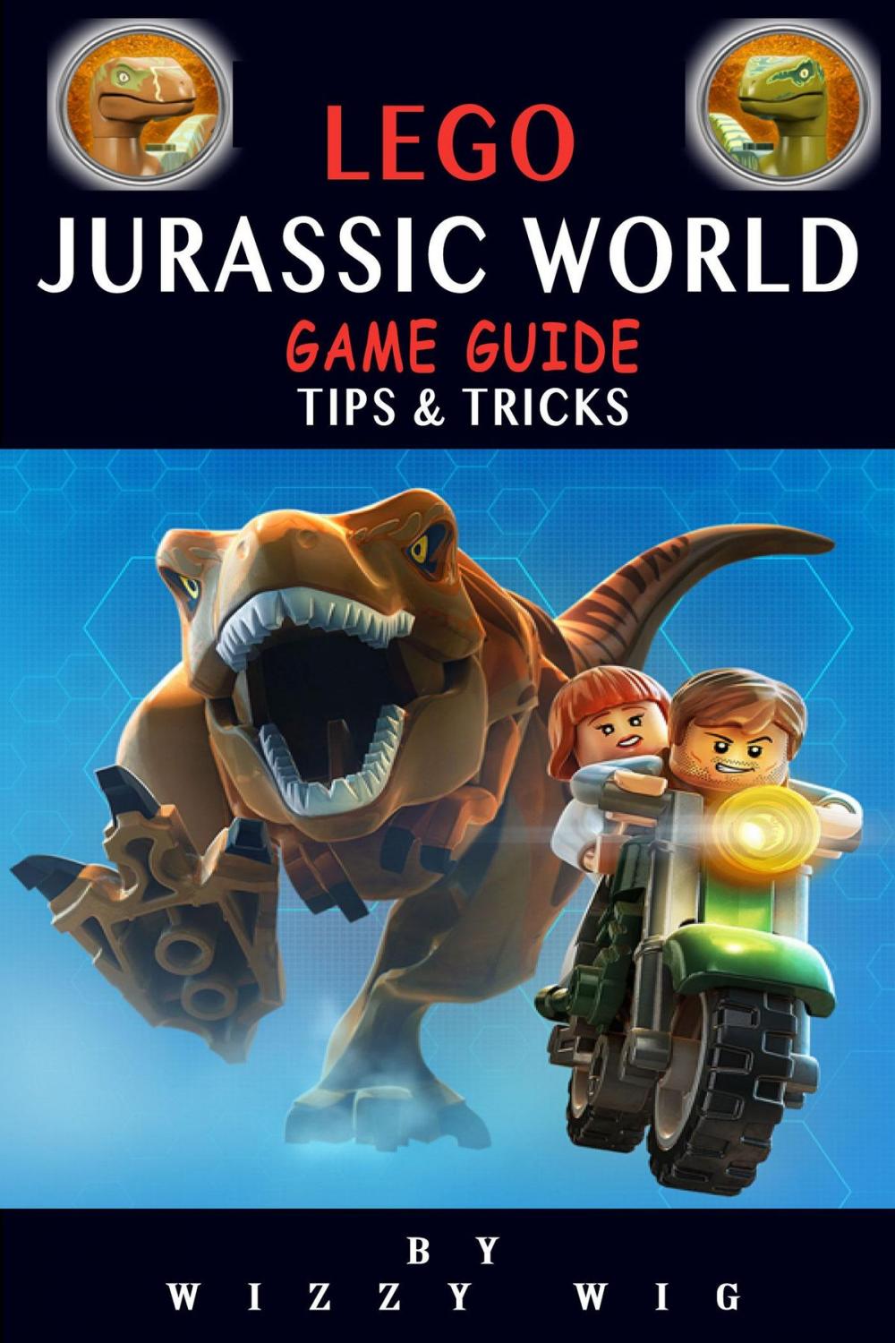 Big bigCover of Lego Jurassic World Game Guide