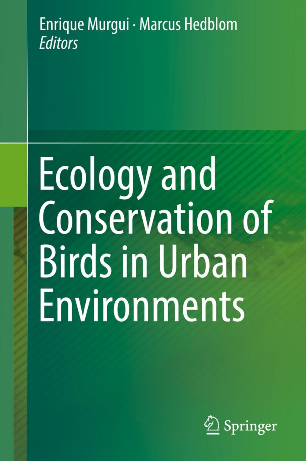 Big bigCover of Ecology and Conservation of Birds in Urban Environments