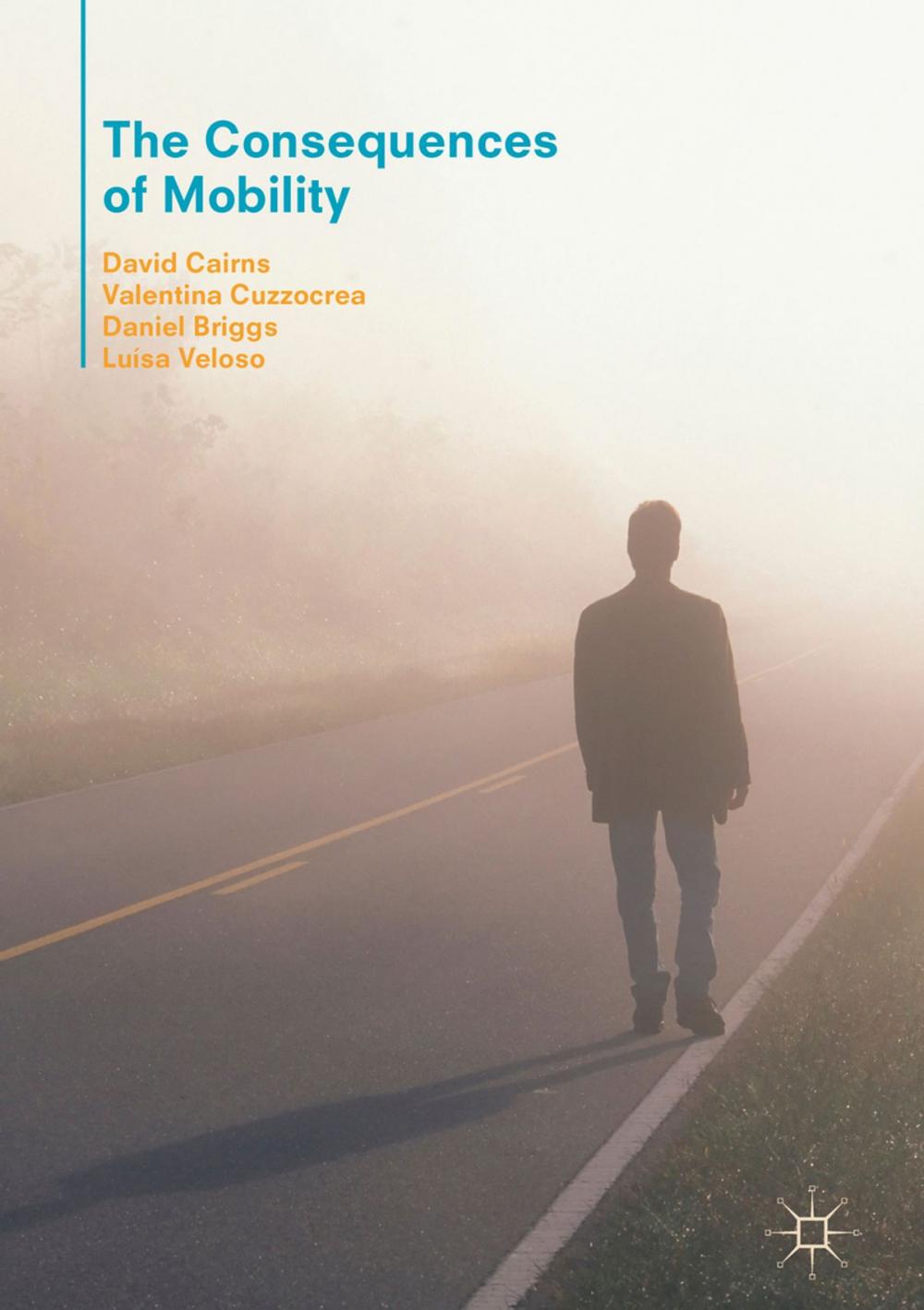 Big bigCover of The Consequences of Mobility