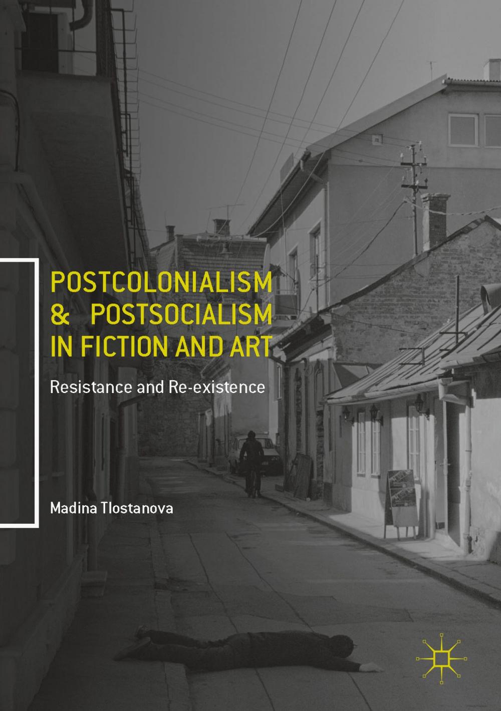 Big bigCover of Postcolonialism and Postsocialism in Fiction and Art