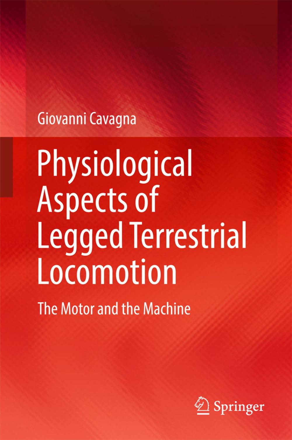 Big bigCover of Physiological Aspects of Legged Terrestrial Locomotion