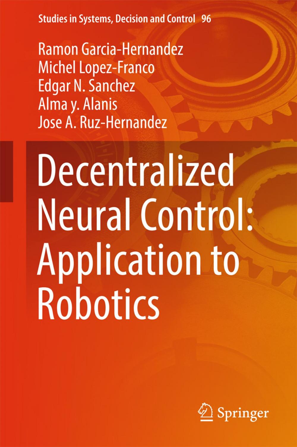 Big bigCover of Decentralized Neural Control: Application to Robotics