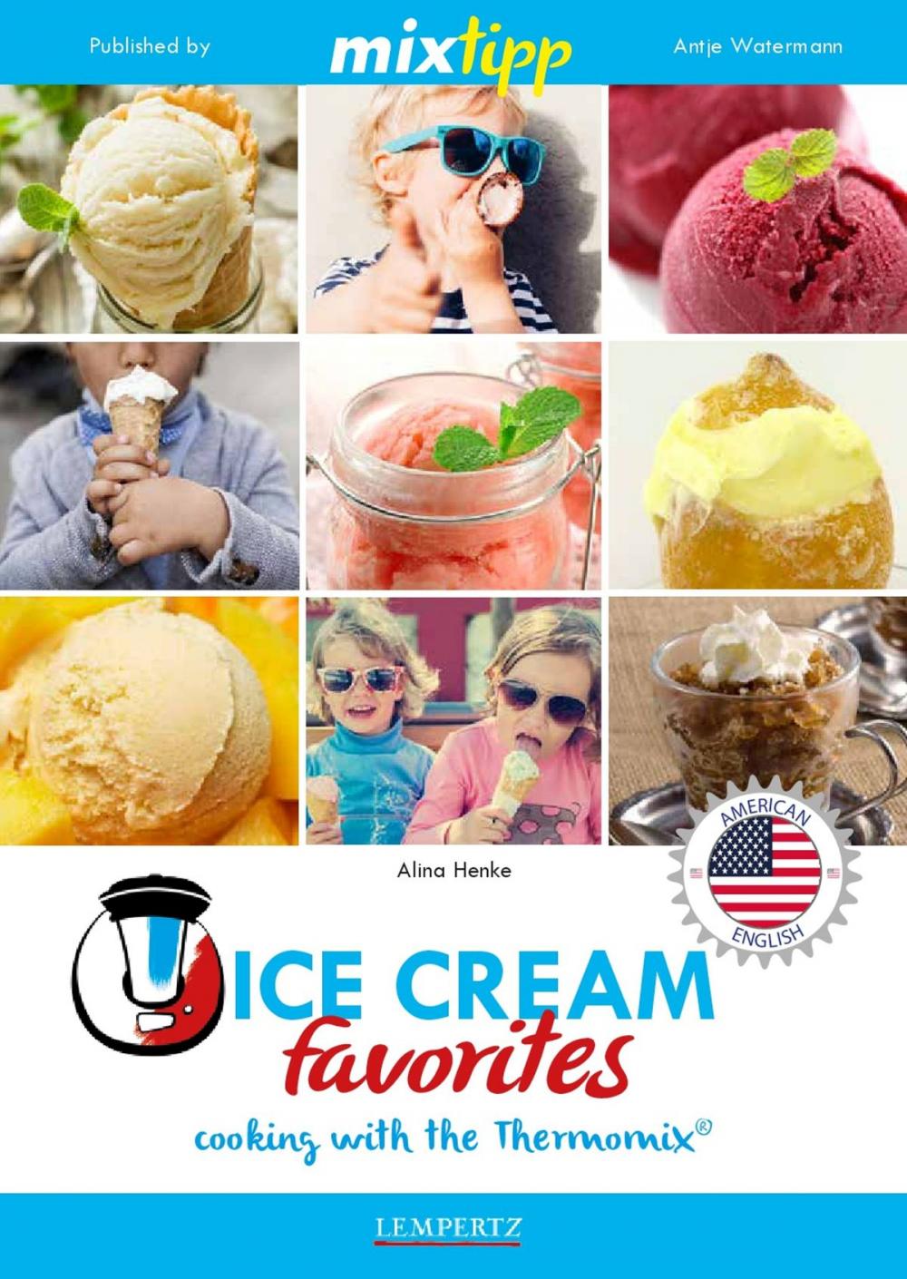 Big bigCover of MIXtipp Ice Cream favourites (american english)