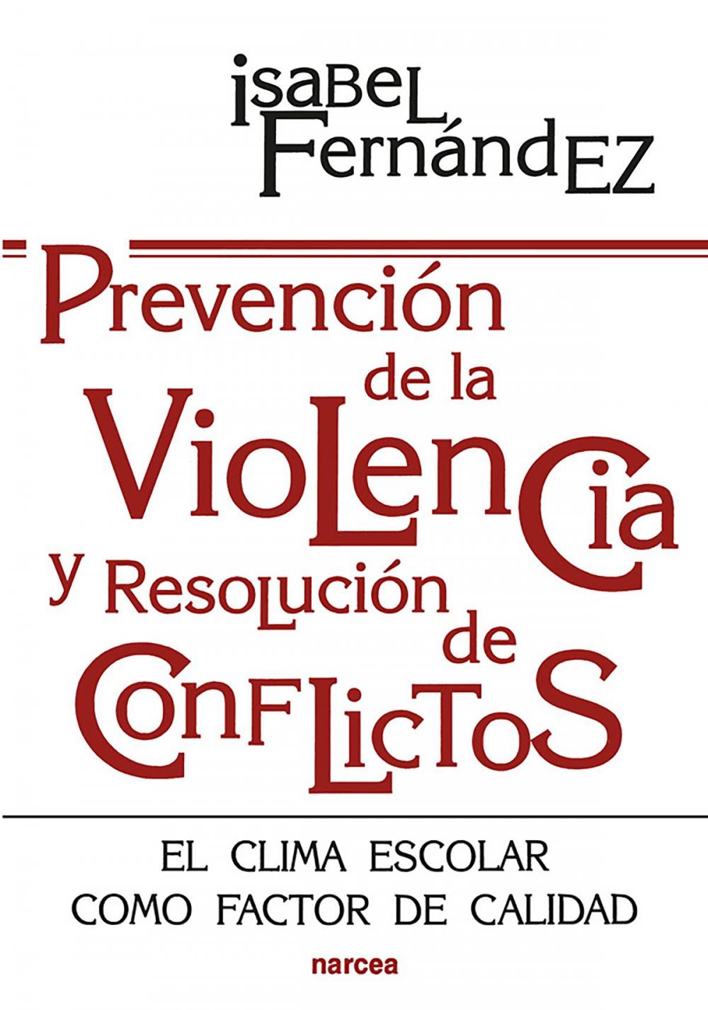Big bigCover of Prevención de la violencia y resolución de conflictos