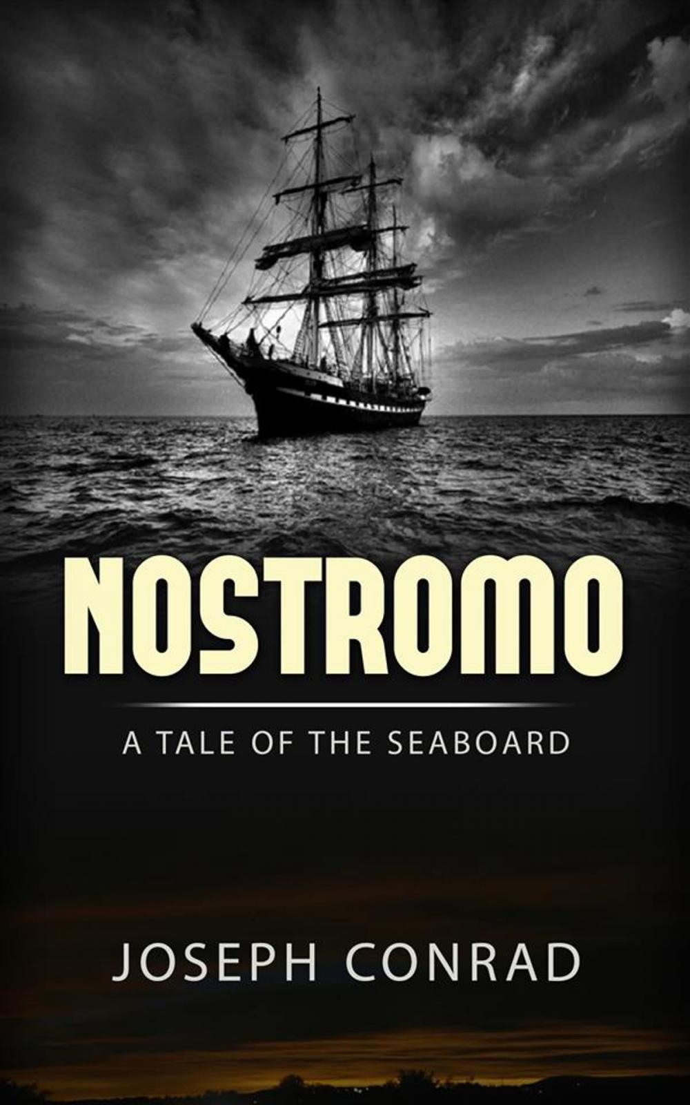 Big bigCover of Nostromo: A Tale of the Seaboard