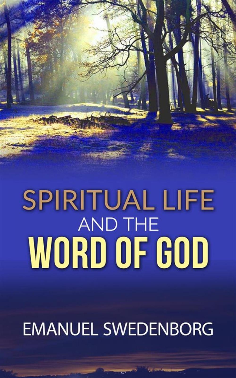 Big bigCover of Spiritual Life and the Word of God