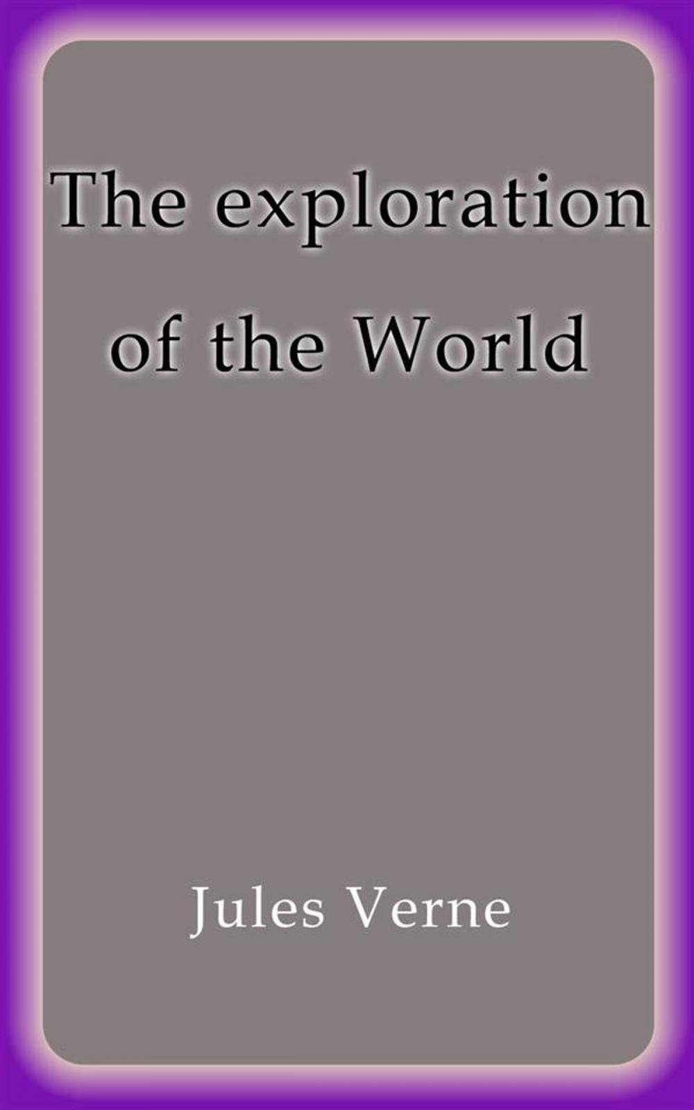 Big bigCover of The exploration of the World