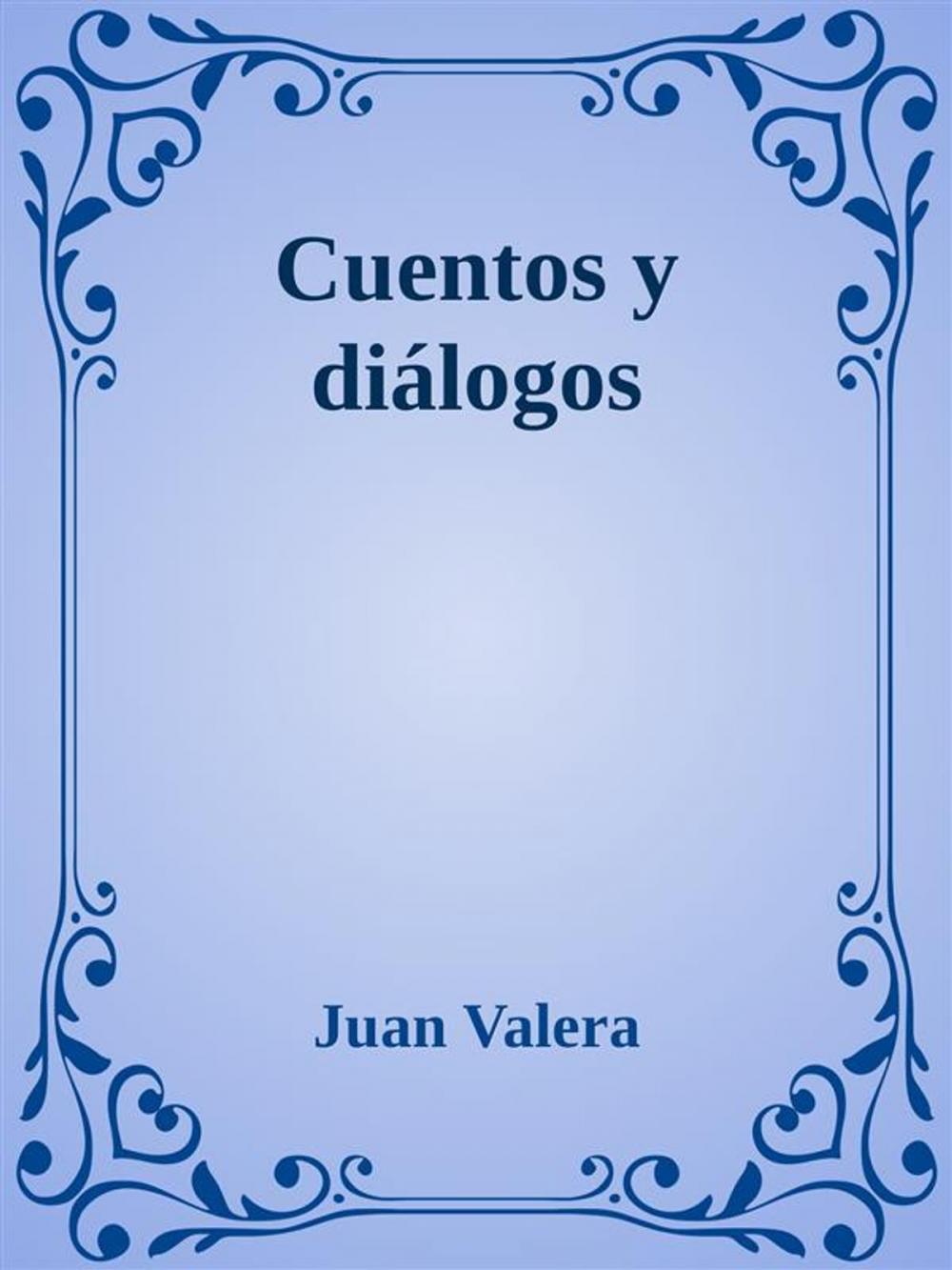 Big bigCover of Cuentos y diálogos