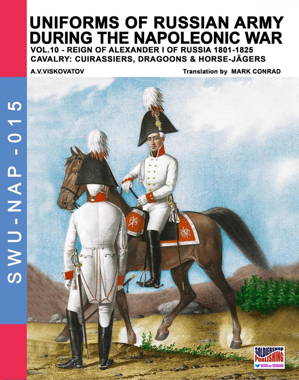 Big bigCover of Uniforms of Russian army during the Napoleonic war - Vol. 10