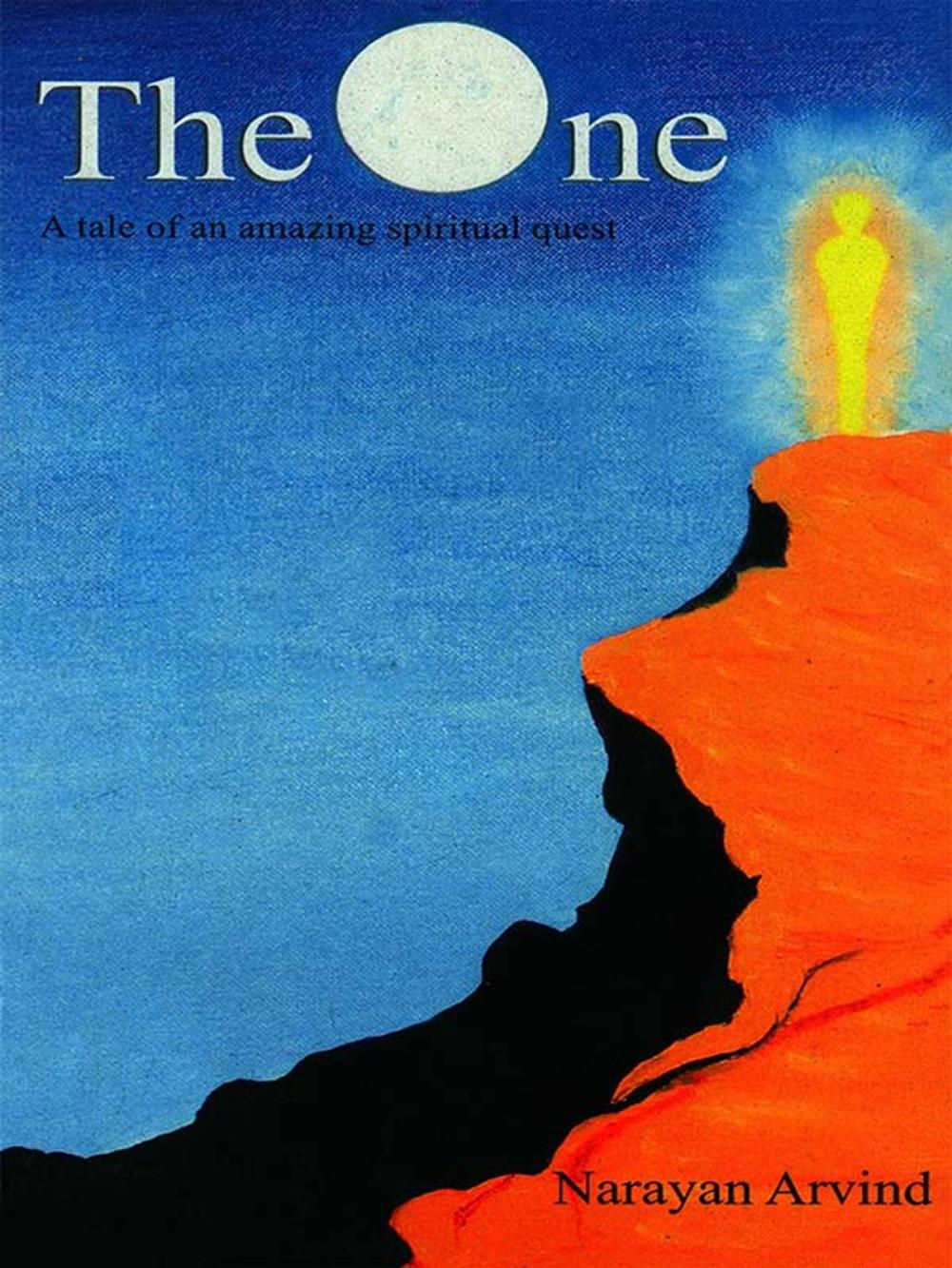 Big bigCover of The One : A Tale Of An Amazing Spiritual Quest