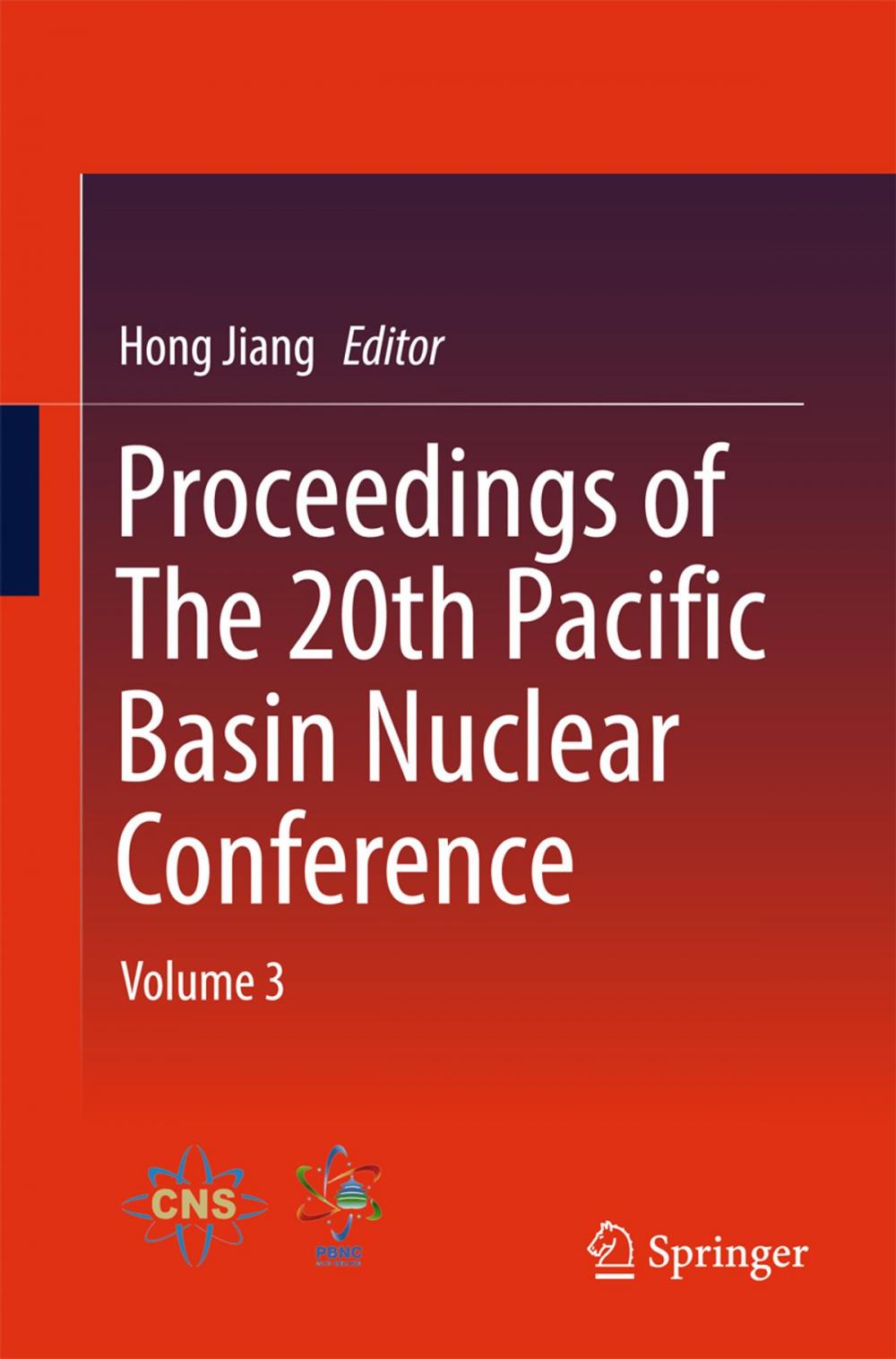 Big bigCover of Proceedings of The 20th Pacific Basin Nuclear Conference
