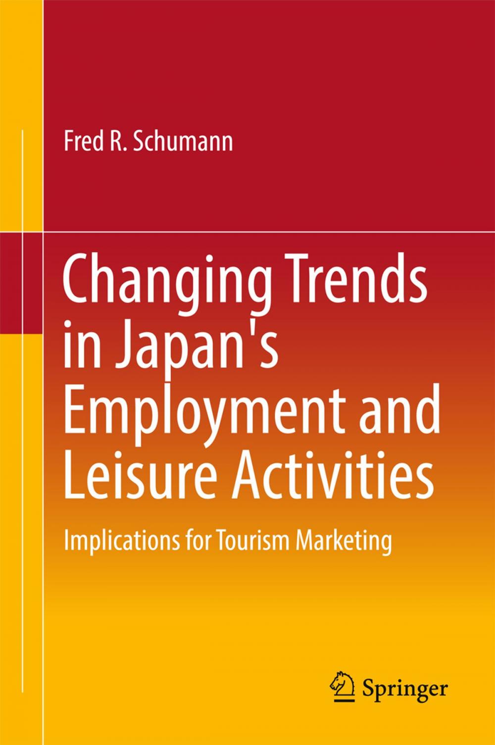 Big bigCover of Changing Trends in Japan's Employment and Leisure Activities