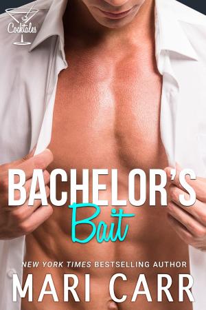 Cover of the book Bachelor's Bait by Mari Carr, Jayne Rylon