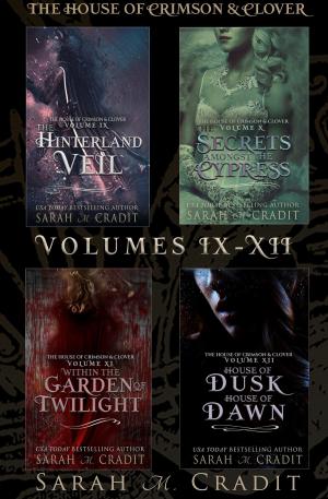 Book cover of The House of Crimson & Clover Box Set Volumes IX-XII