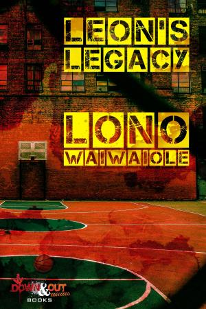 Cover of the book Leon's Legacy by Gary Phillips