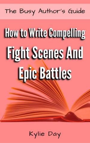 Book cover of How to Write Compelling Fight Scenes and Epic Battles