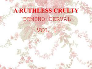 Book cover of A Ruthless Cruelty