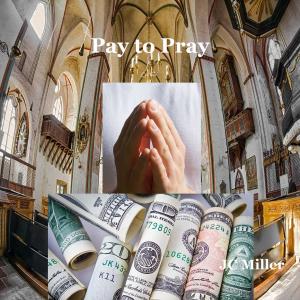 Book cover of Pay to Pray