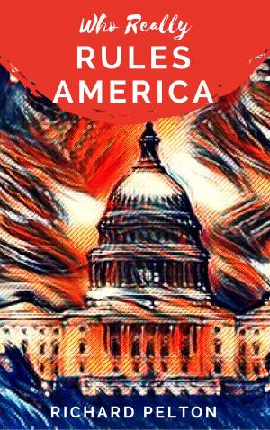 Cover of the book Who Really Rules America by Francisco Martín Moreno
