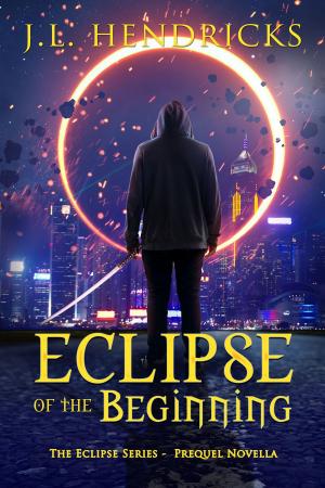 Book cover of Eclipse of the Beginning