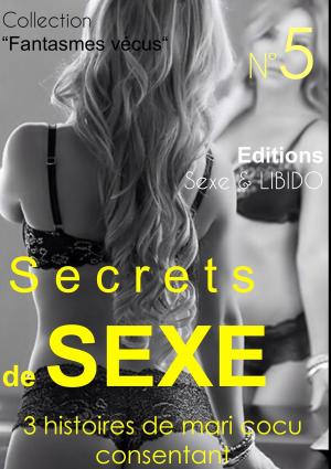 Cover of Histoires de sexe : 3 histoires de mari cocu consentant -vol5-