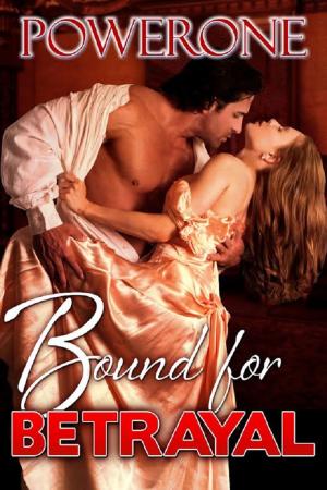 Cover of the book BOUND for BETRAYAL by Emma K Robling