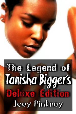 Cover of the book The Legend of Tanisha Biggers: Deluxe Edition by Flaminia P. Mancinelli, Marinella Zetti