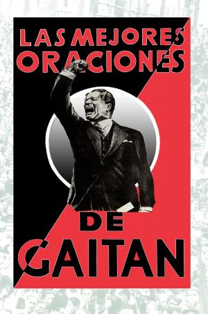 bigCover of the book Las mejores oraciones de Gaitán by 