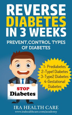 Cover of the book REVERSE DIABETES IN 3 WEEKS by Michelle Schoffro Cook, PhD