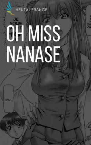 Cover of the book Oh ! Miss Nanase by Hentai France