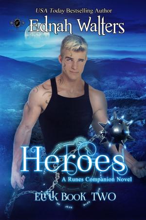 Cover of the book Heroes by Ednah Walters