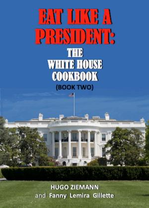 Cover of the book Eat Like a President by Marjory Sorrell Rockwell