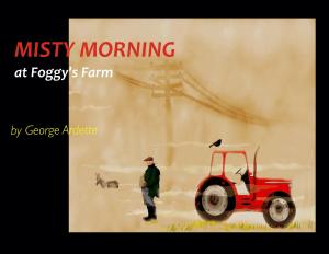 Cover of Misty Morning at Foggy's Farm