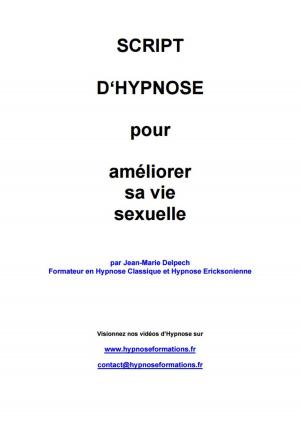 Cover of the book Pour améliorer sa vie sexuelle by Jean-Marie Delpech-Thomas