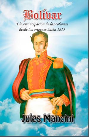 Cover of the book Bolívar by Enrique Otero D´Costa