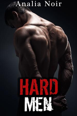 Cover of the book HARD MEN: Le Gang de Bikers Tome 1 by Analia Noir