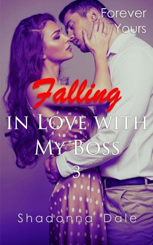Cover of the book Falling in Love with My Boss 3 by Emily Leigh