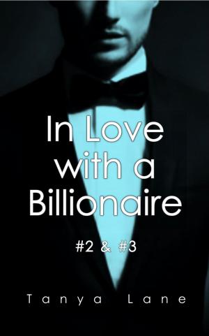 bigCover of the book In Love with a Billionaire #2 & #3 by 