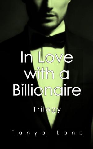 bigCover of the book In Love with a Billionaire Trilogy by 