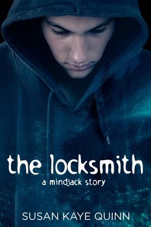 Cover of the book The Locksmith by Susan Kaye Quinn, Michael Drecker, Daniela Skirl