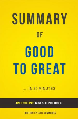 Cover of the book Summary o f Good To Great: by Jim Collins | Includes Analysis by Diane Ziomek