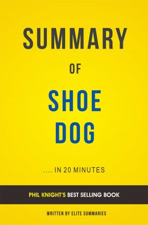 Cover of Summary of Shoe Dog: by Phil Knight | Includes Analysis