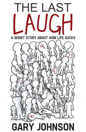 Cover of the book The Last Laugh: A Short Story About How Life Sucks. by Tsubaki Tokino, Takashi KONNO, Charis Messier