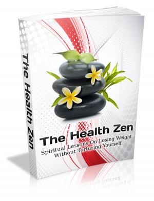 Cover of the book The Health Zen by Tina Sams