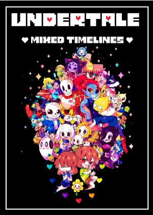 Cover of Undertale: Mixed Timelines (Unofficial Undertale Story)