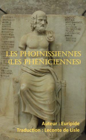 Cover of the book Les Phoinissiennes (Les Phéniciennes) by Alphonse de Lamartine