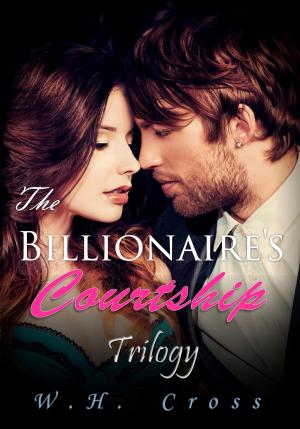 Cover of the book The Billionaire's Courtship Trilogy by M. Thomas Cooper